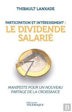 Bertrand.pt - Participation Et Intéressement : Le Dividende Salarié
