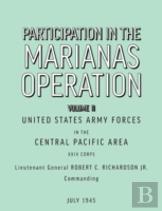Participation In The Marianas Operation Volume Ii