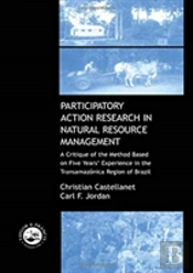 Participatory Action Research In Natural Resource Management