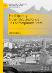 Participatory Citizenship And Crisis In Contemporary Brazil