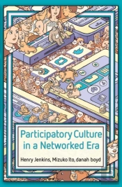 Participatory Culture In A Networked Era