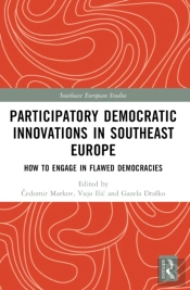 Participatory Democratic Innovations In Southeast Europe
