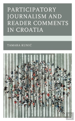 Bertrand.pt - Participatory Journalism And Reader Comments In Croatia