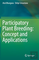 Participatory Plant Breeding: Concept And Applications