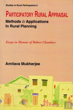 Bertrand.pt - Participatory Rural Appraisal: Methods And Applications In Rural Planning (Essays In Honour Of Robert Chambers) (Studies In Rural Participation Series-5)