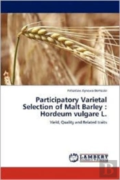 Participatory Varietal Selection Of Malt
