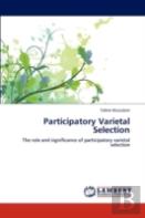 Participatory Varietal Selection