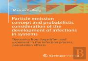 Particle Emission Concept And Probabilistic Consideration Of The Development Of Infections In Systems