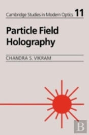 Particle Field Holography