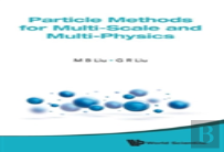 Particle Methods For Multi-Scale And Multi-Physics