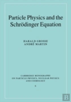 Bertrand.pt - Particle Physics And The Schrodinger Equation