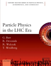 Particle Physics In The Lhc Era