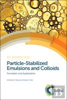 Particle-Stabilized Emulsions And Colloids