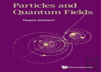 Particles And Quantum Fields