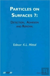 Particles On Surfaces: Detection, Adhesion And Removal, Volume 7