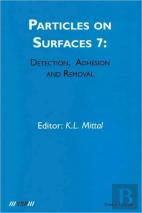Particles On Surfaces: Detection, Adhesion And Removal, Volume 7