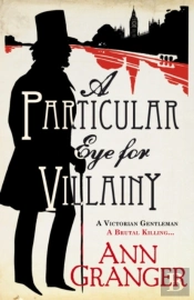 Particular Eye For Villainy (Inspector Ben Ross Mystery 4)