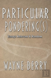 Particular Pondering(S)