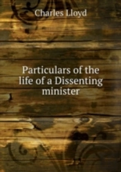 Particulars Of The Life Of A Dissenting Minister
