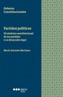 Partidos Politicos. El Estatuto Constitucional De Los Partidos Y Su Desarrollo L