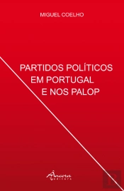 Partidos Políticos em Portugal e nos PALOP