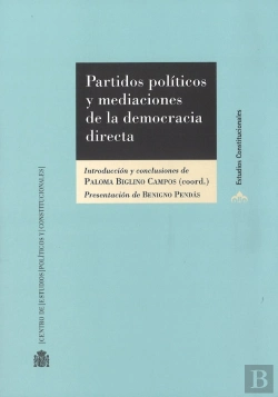 Bertrand.pt - Partidos Políticos Y Mediaciones De La Democracia Directa