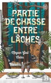 Partie De Chasse Entre Lâches