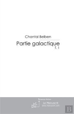 Bertrand.pt - Partie Galactique T.1