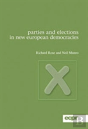 Parties And Elections In New European Democracies
