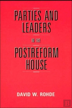 Bertrand.pt - Parties And Leaders In The Postreform House