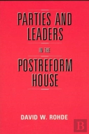 Parties And Leaders In The Postreform House
