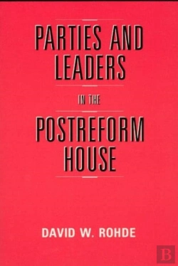 Bertrand.pt - Parties And Leaders In The Postreform House