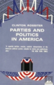 Parties And Politics In America