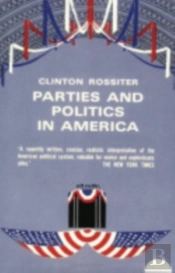 Parties And Politics In America