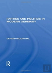 Parties And Politics In Modern Germany