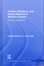 Parties, Elections, And Policy Reforms In Western Europe