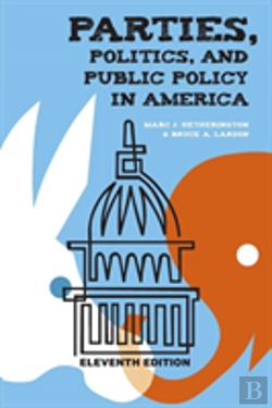 Bertrand.pt - Parties, Politics, And Public Policy In America