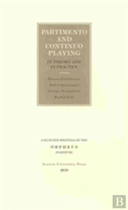 Bertrand.pt - Partimento And Continuo Playing In Theory And In Practice