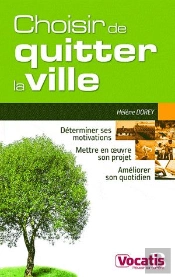 Partir De La Ville Et Améliorer Son Quotidien