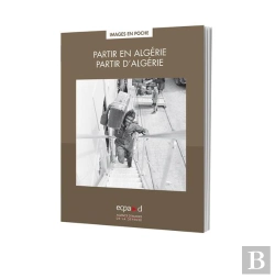 Bertrand.pt - Partir En Algerie, Partir D'Algerie