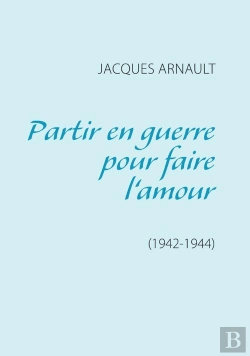 Bertrand.pt - Partir En Guerre Pour Faire L'Amour