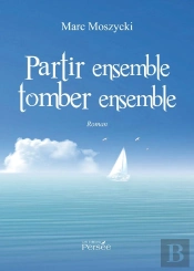 Partir Ensemble Tomber Ensemble