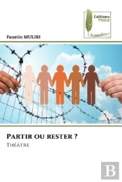 Partir Ou Rester ? - Theatre