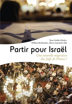 Bertrand.pt - Partir Pour Israel - Une Nouvelle Migration De Juifs De France ?