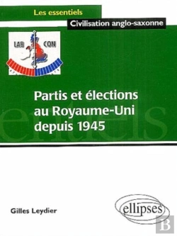 Bertrand.pt - Partis Et Élections Au Royaume-Uni Depuis 1945