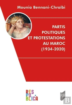 Bertrand.pt - Partis Politiques Et Protestations Au Maroc (1934-2020)
