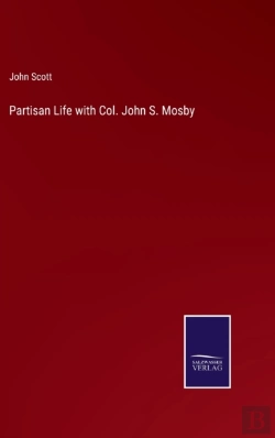 Bertrand.pt - Partisan Life With Col. John S. Mosby