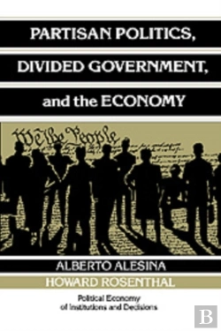 Bertrand.pt - Partisan Politics, Divided Government, And The Economy