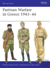 Partisan Warfare In Greece 1941 44