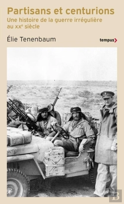 Bertrand.pt - Partisans Et Centurions : Une Histoire De La Guerre Irrégulière Au Xxe Siècle